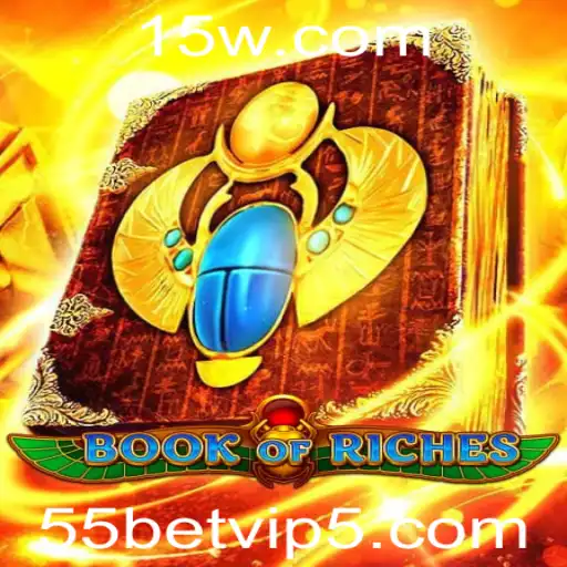 Descubra BookofRiches: O Novo Fenômeno dos Jogos Online com 55bet VIP
