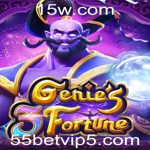 Descubra o Mundo Mágico de Genie3Fortune com 55bet vip