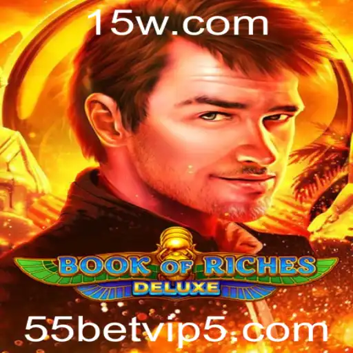 Descubra o Universo de Aventuras Com Book of Riches Deluxe na 55bet VIP